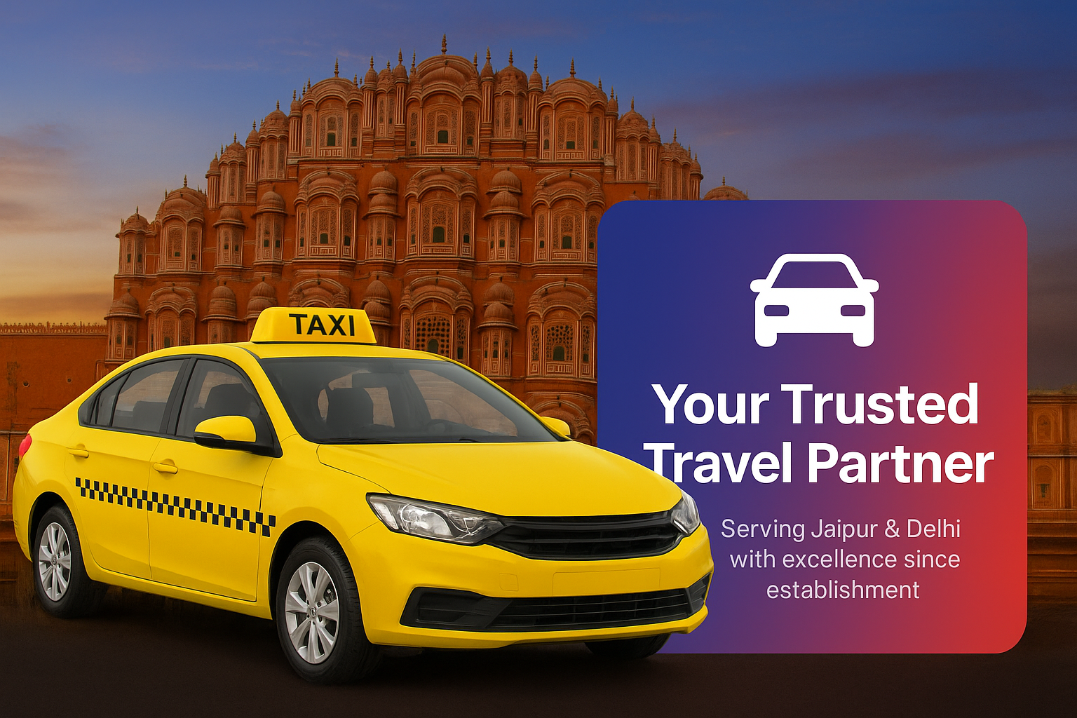 Cab Service in India - Jaipur and Delhi
